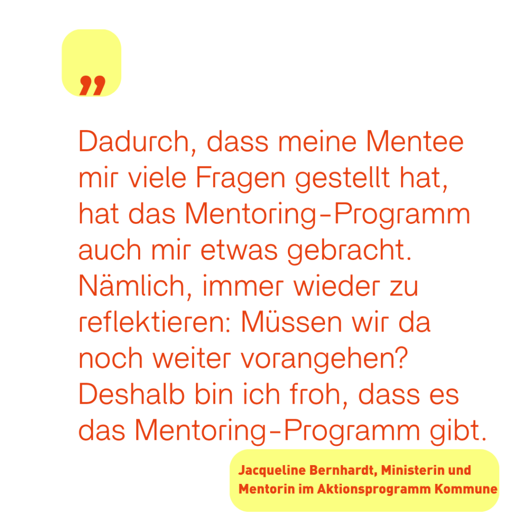 Zitat Jacqueline Bernhardt, Ministerin und Mentorin: 